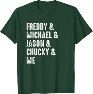 Freddy Michael Jason Chucky & Me Halloween T-Shirt - T-Shirt | Forest
