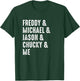 Freddy Michael Jason Chucky & Me Halloween T-Shirt - T-Shirt | Forest