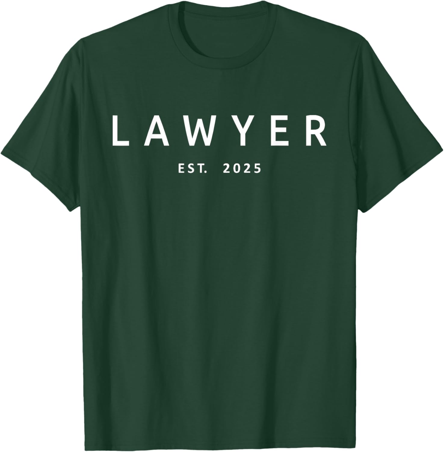 Avocat Est. 2025 Hommes Femmes Avocat Law School Graduation T-Shirt - T-Shirt | Forest