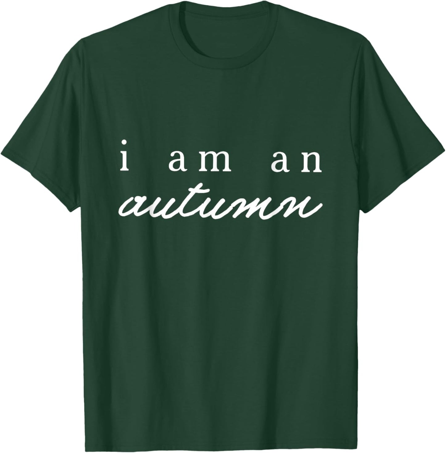 I am an Autumn Pumpkin Fall Autumn Thanksgiving Fall Leaves T-Shirt - T-Shirt | Forest
