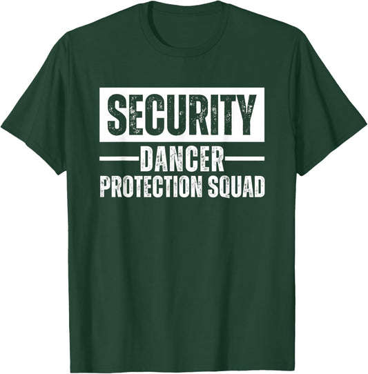 Dance Bro Brother Security T-Shirt - T-Shirt | Forest