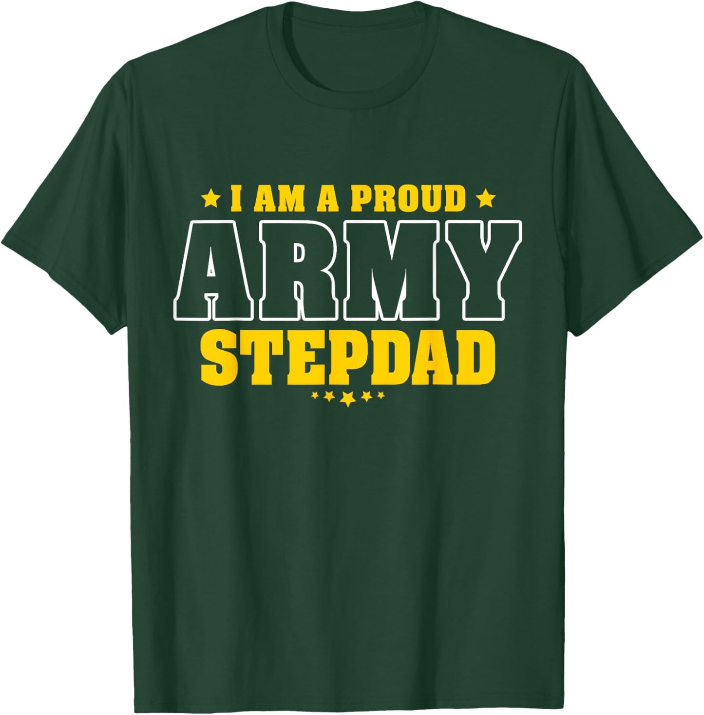 Proud Army Stepdad Patriotic Pride Military Stepfather Men T-Shirt - T-Shirt | Forest