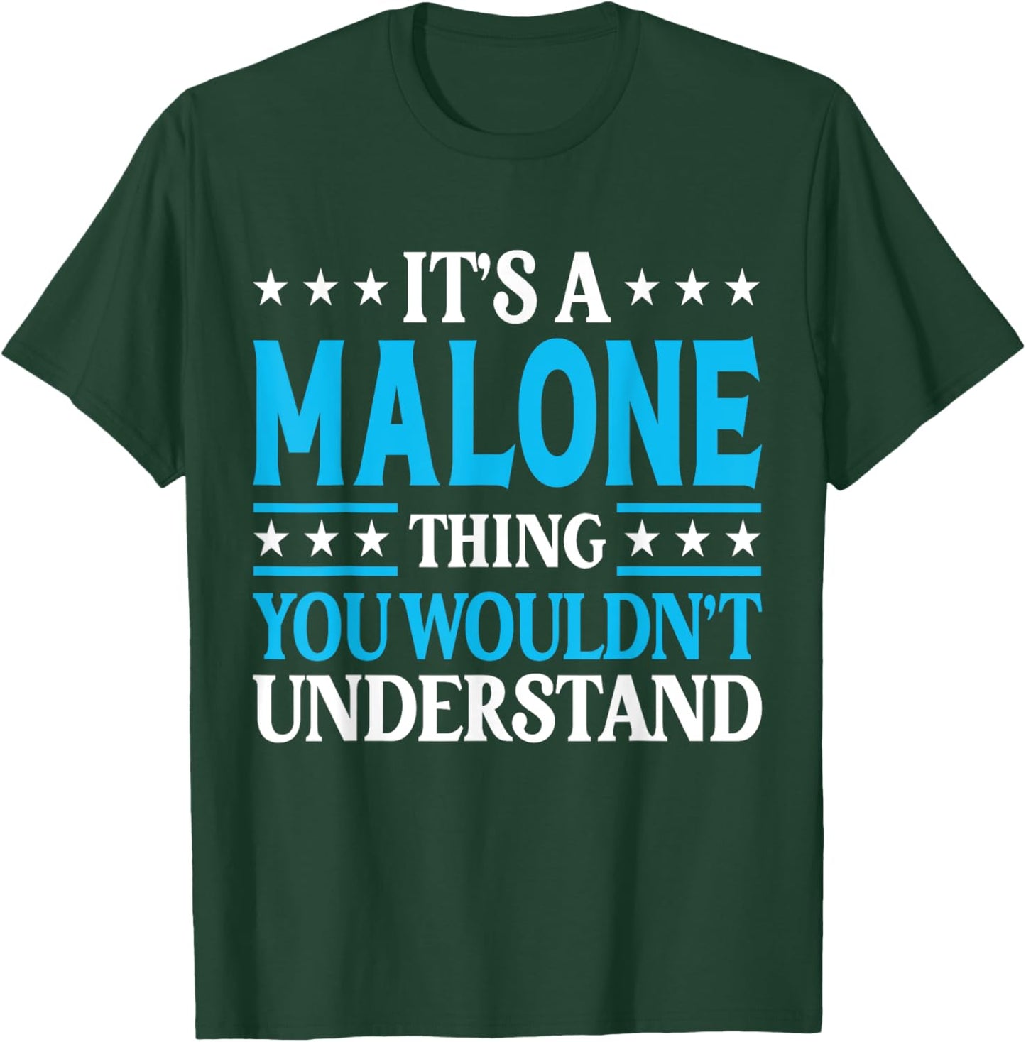It's A Malone Thing Surname Funny Family Last Name Malone T-Shirt - T-Shirt | Forest