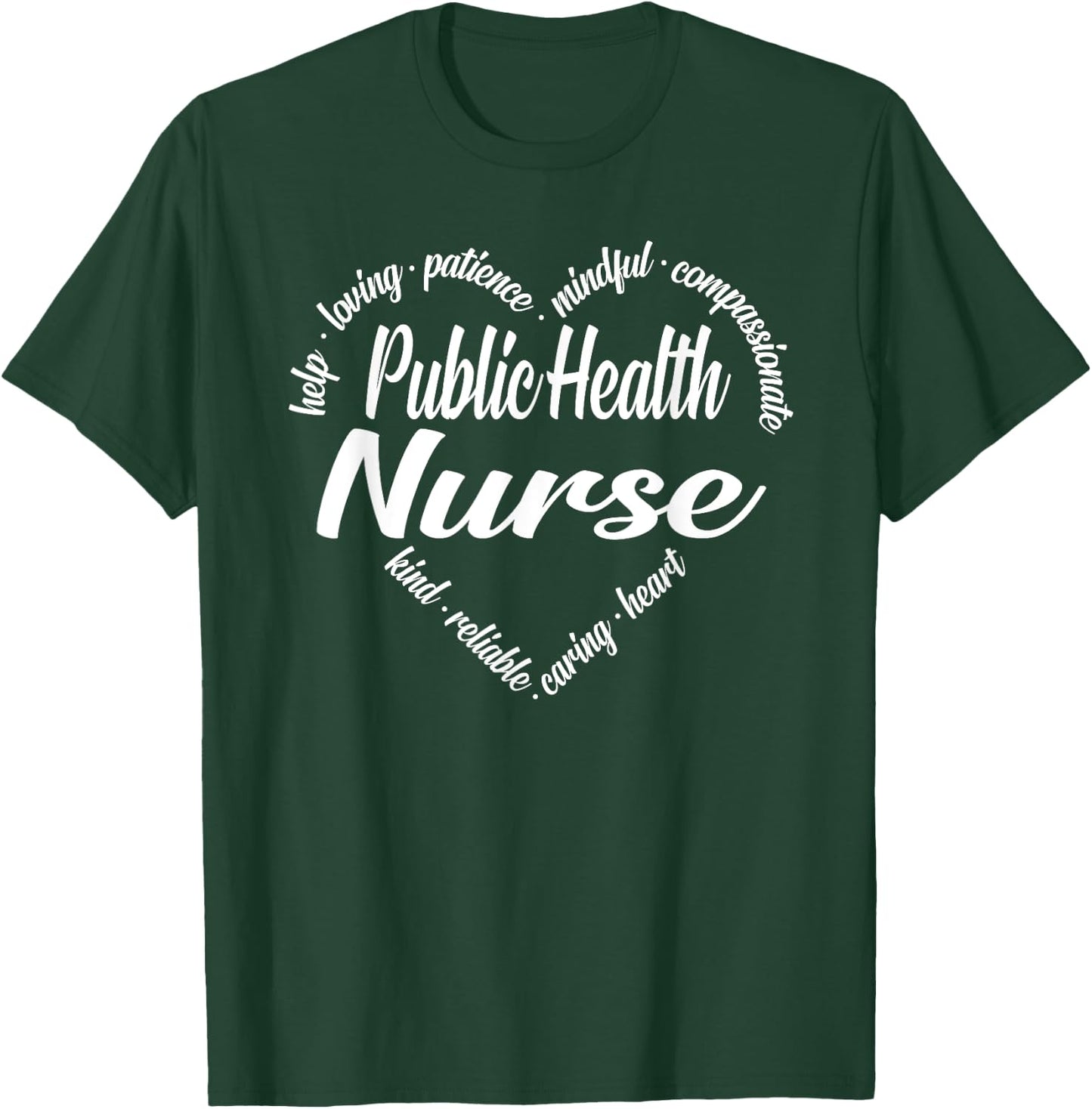 Public Health Nurse Heart Word Cloud T-Shirt - T-Shirt | Forest