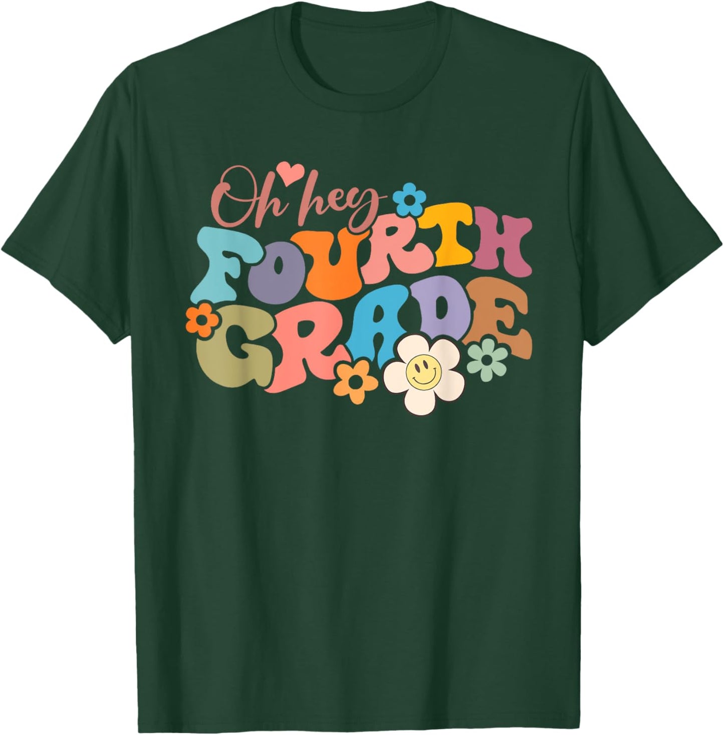 Boho Groovy Back to School Oh Hey Fourth Grade 4th Grade T-Shirt - T-Shirt | Forest