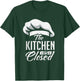 Kitchen Is Closed Chef Cook Cuisinier Retirement Gift T-Shirt - T-Shirt | Forest