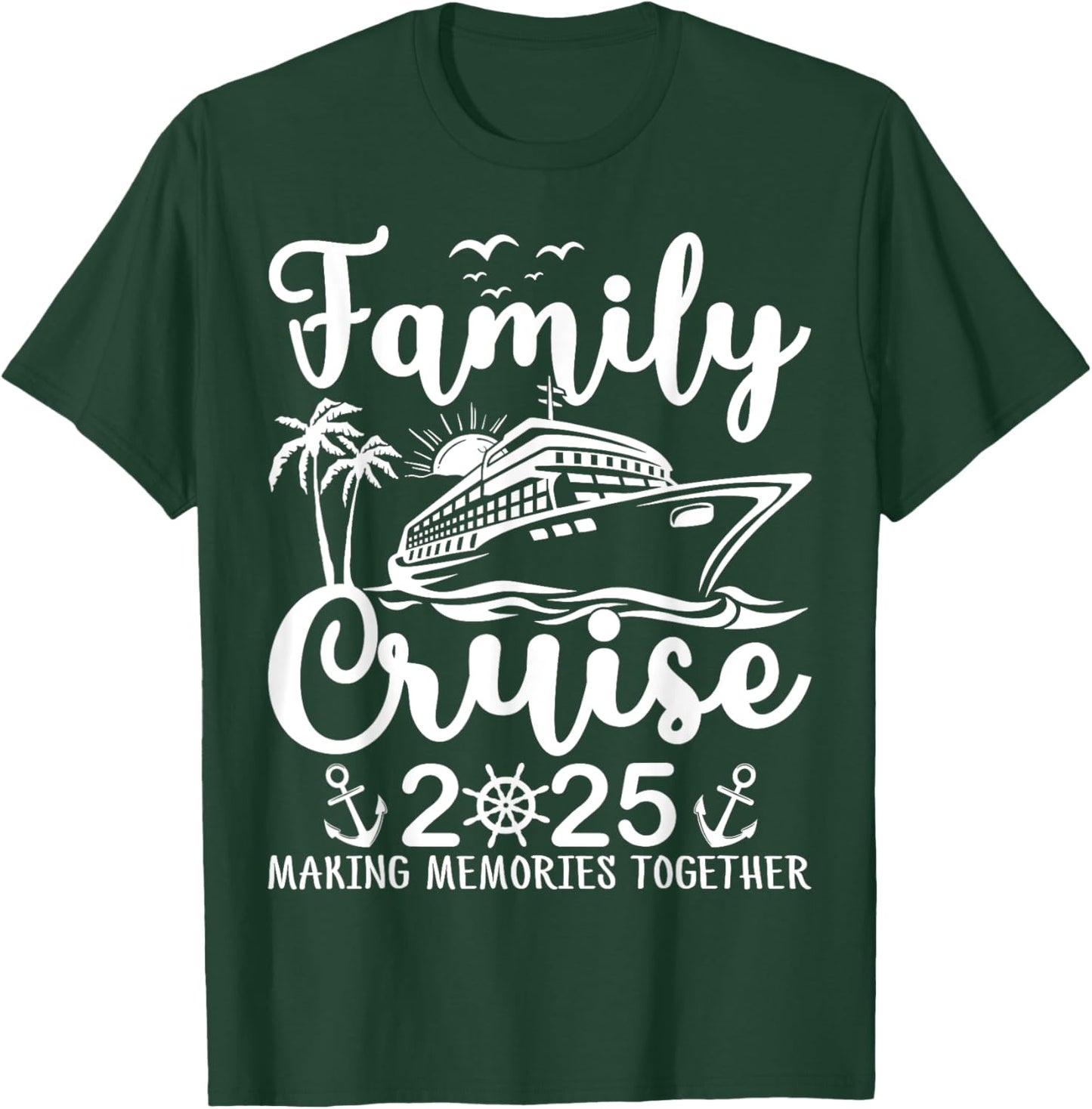 Family Cruise 2025 Family Matching Cruise Vacation Party T-Shirt - T-Shirt | Forest