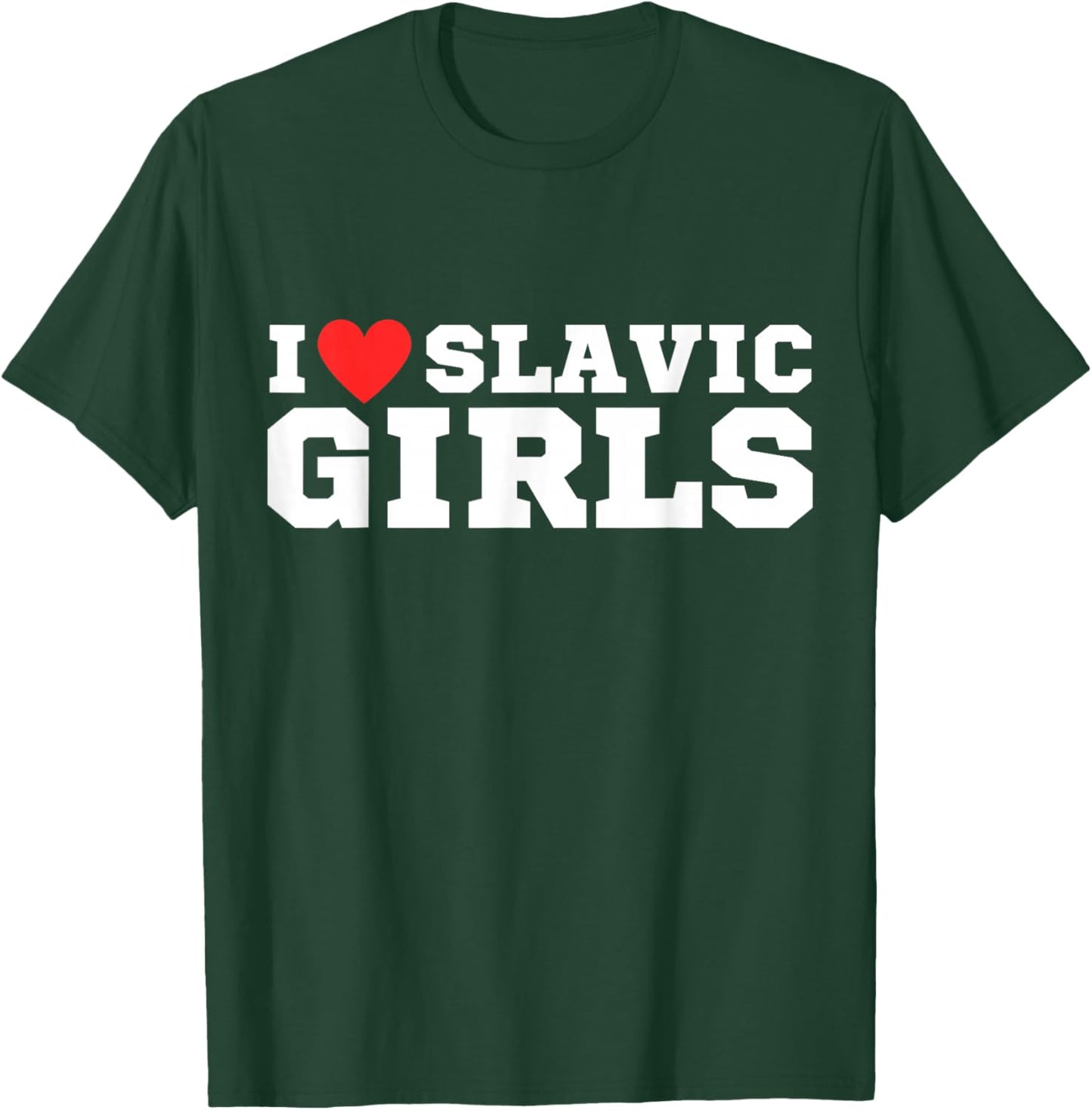I love slavic girls | y2k | red heart | love | slavic T-Shirt - T-Shirt | Forest