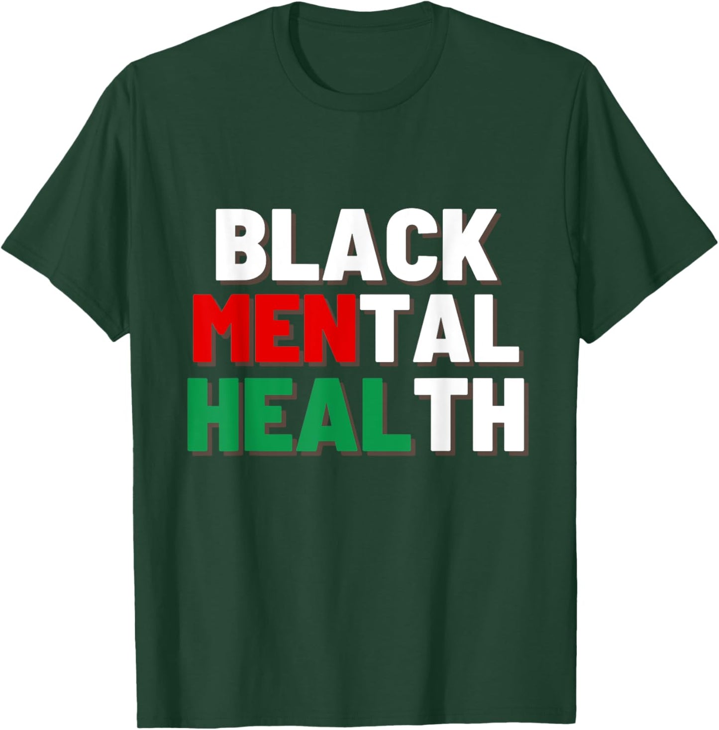 Black Mental Health Matters T-Shirt - T-Shirt | Forest