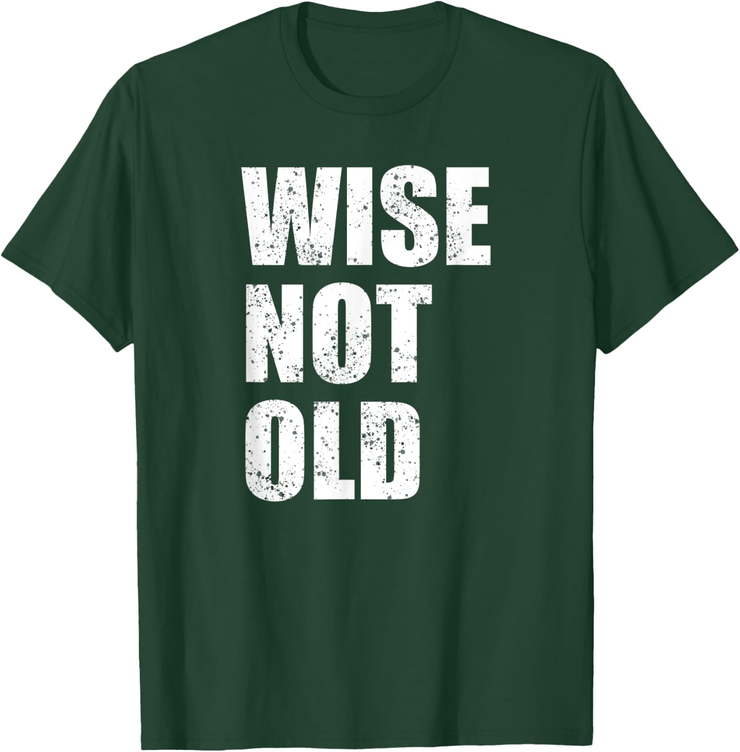 Getting Older Funny Birthday Present Gift Women T-Shirt - T-Shirt | Forest