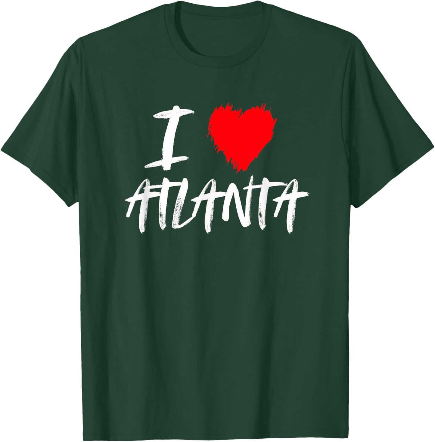 I Love Atlanta Georgia Red Heart Grunge Distressed Design T-Shirt - T-Shirt | Forest