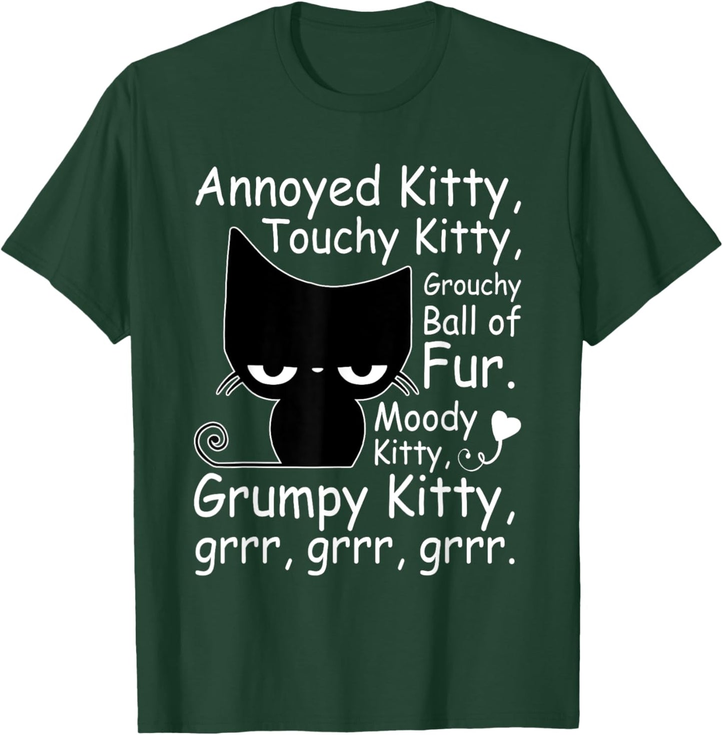 Angry Cat Kitten Lover Funny Attitude Fur Pet Owner T-Shirt - T-Shirt | Forest