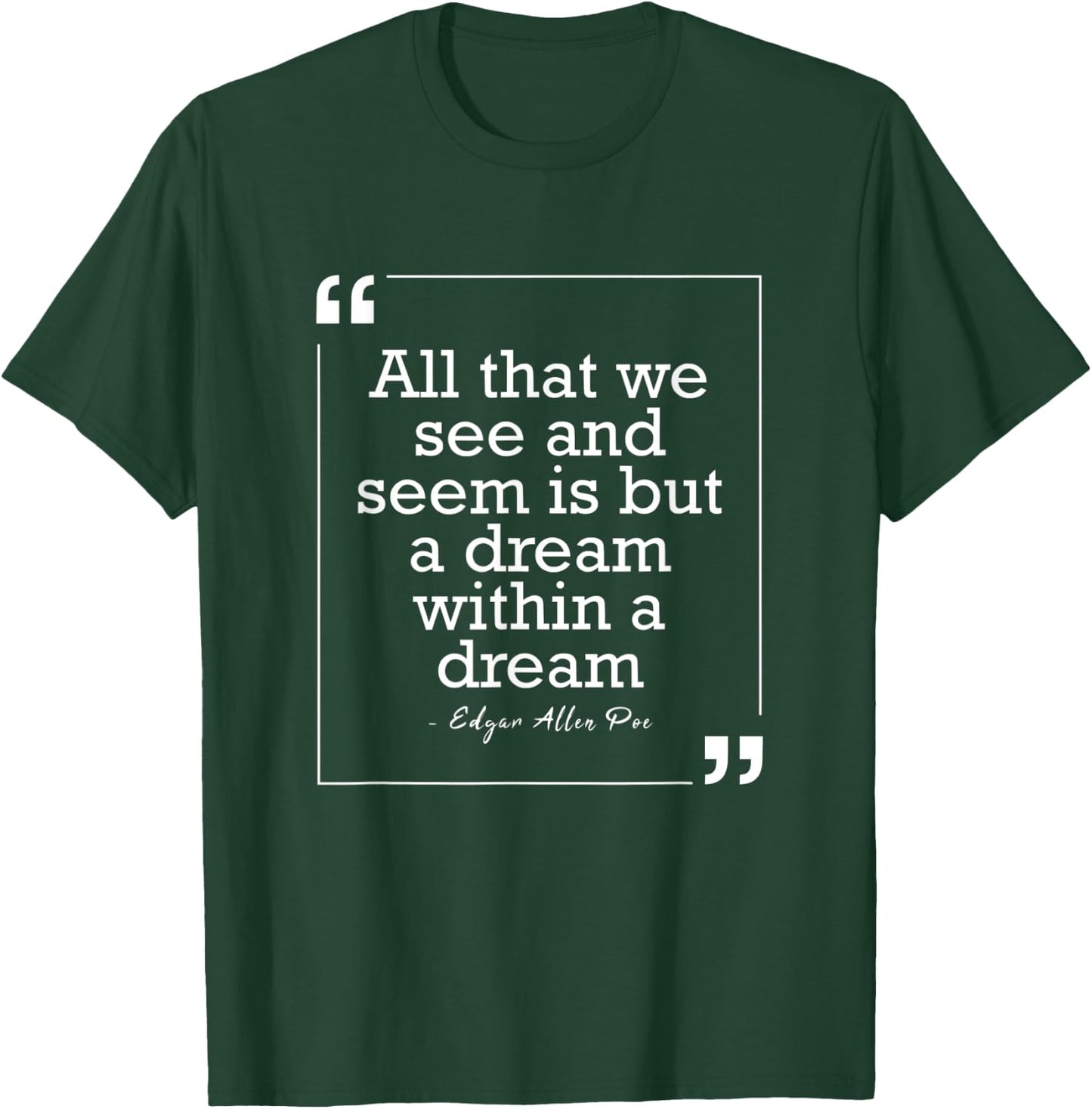 Edgar Allen Poe Dream Within A Dream American Literature T-Shirt - T-Shirt | Forest