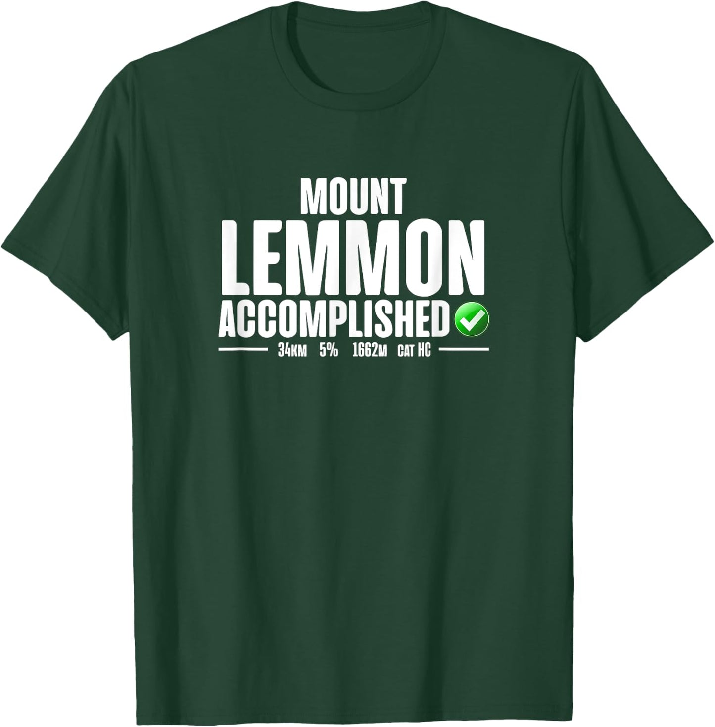 Mount Lemmon Accomplished Cycling Arizona T-Shirt - T-Shirt | Forest