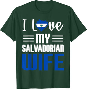 I Love My Salvadorian Wife Salvadorian Husband Married T-Shirt - T-Shirt | Forest
