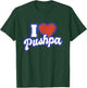 I Love Pushpa T-Shirt - T-Shirt | Forest