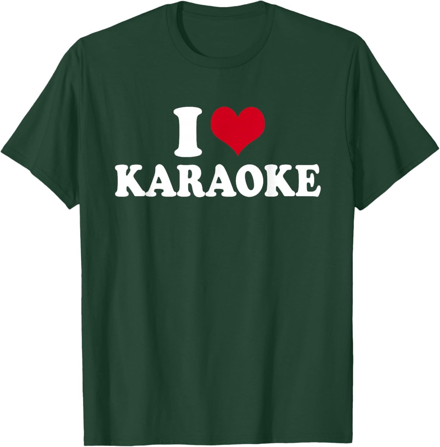 I Love Karaoke T-Shirt - T-Shirt | Forest