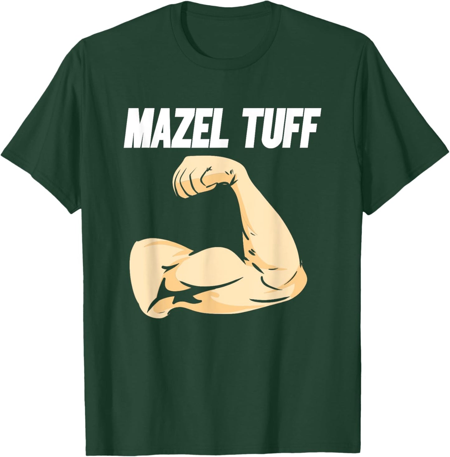 Mazel Tuff Strong Jewish Trendy Jew Work Out Gym Hanukkah T-Shirt - T-Shirt | Forest