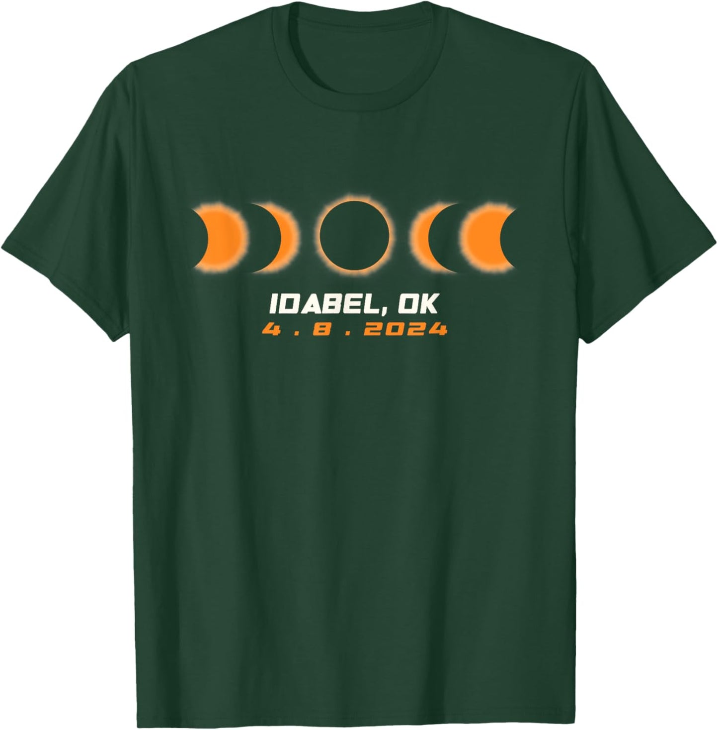 Total Solar Eclipse 2024 Idabel Oklahoma April 8 2024 T-Shirt - T-Shirt | Forest