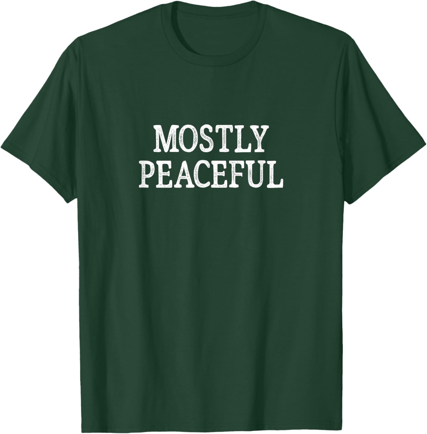 Mostly Peaceful - Vintage Style T-Shirt - T-Shirt | Forest