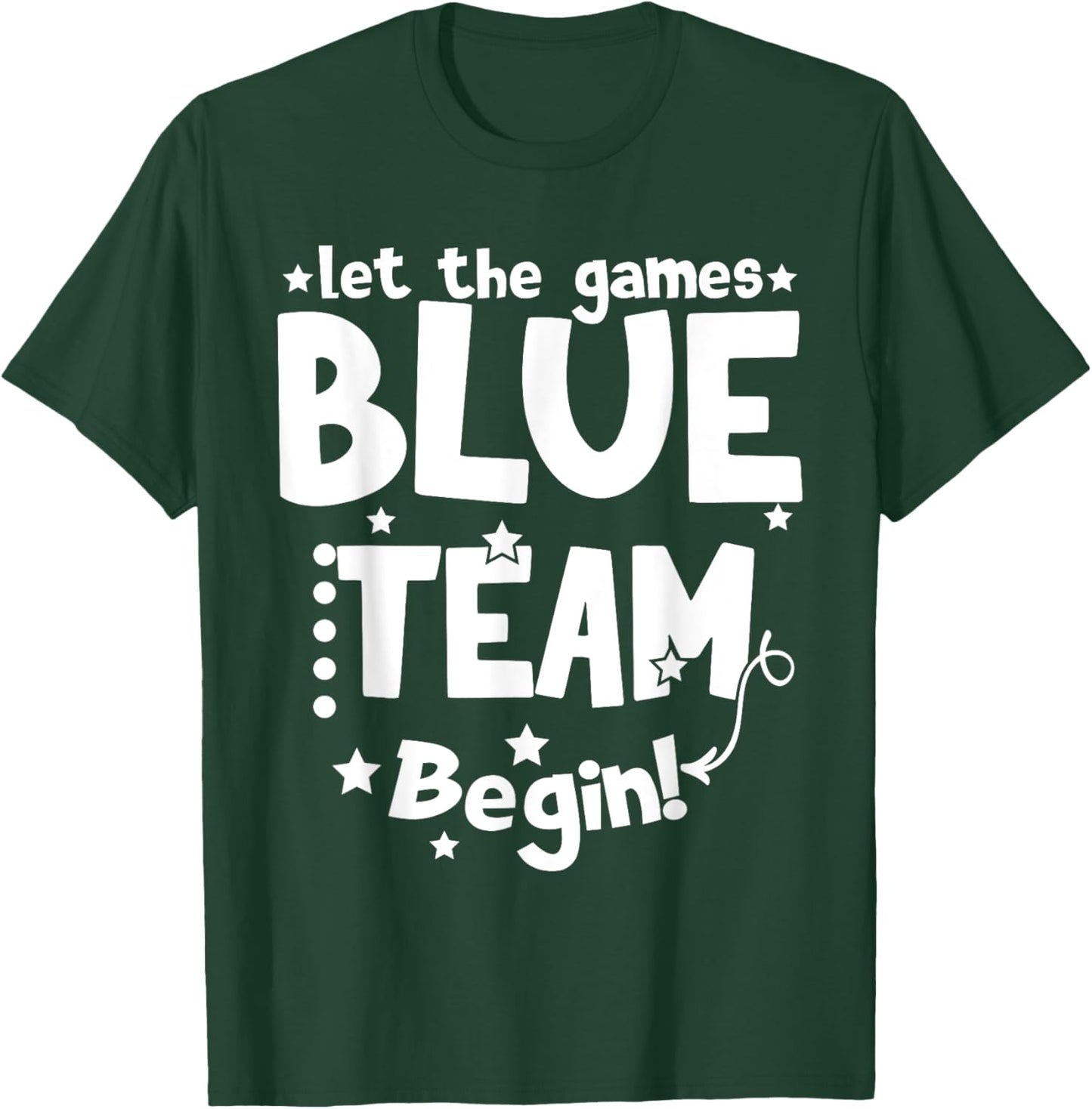 Blue Team Let The Games Begin Field Trip Day 2024 T-Shirt - T-Shirt | Forest