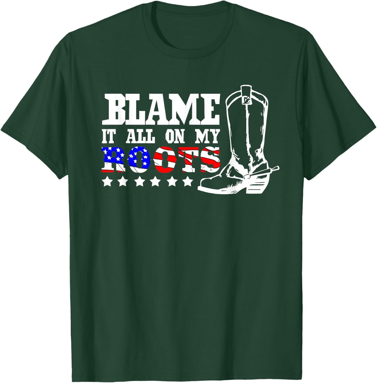 Blame It All On My Roots-Garth Country Music Men Women T-Shirt - T-Shirt | Forest