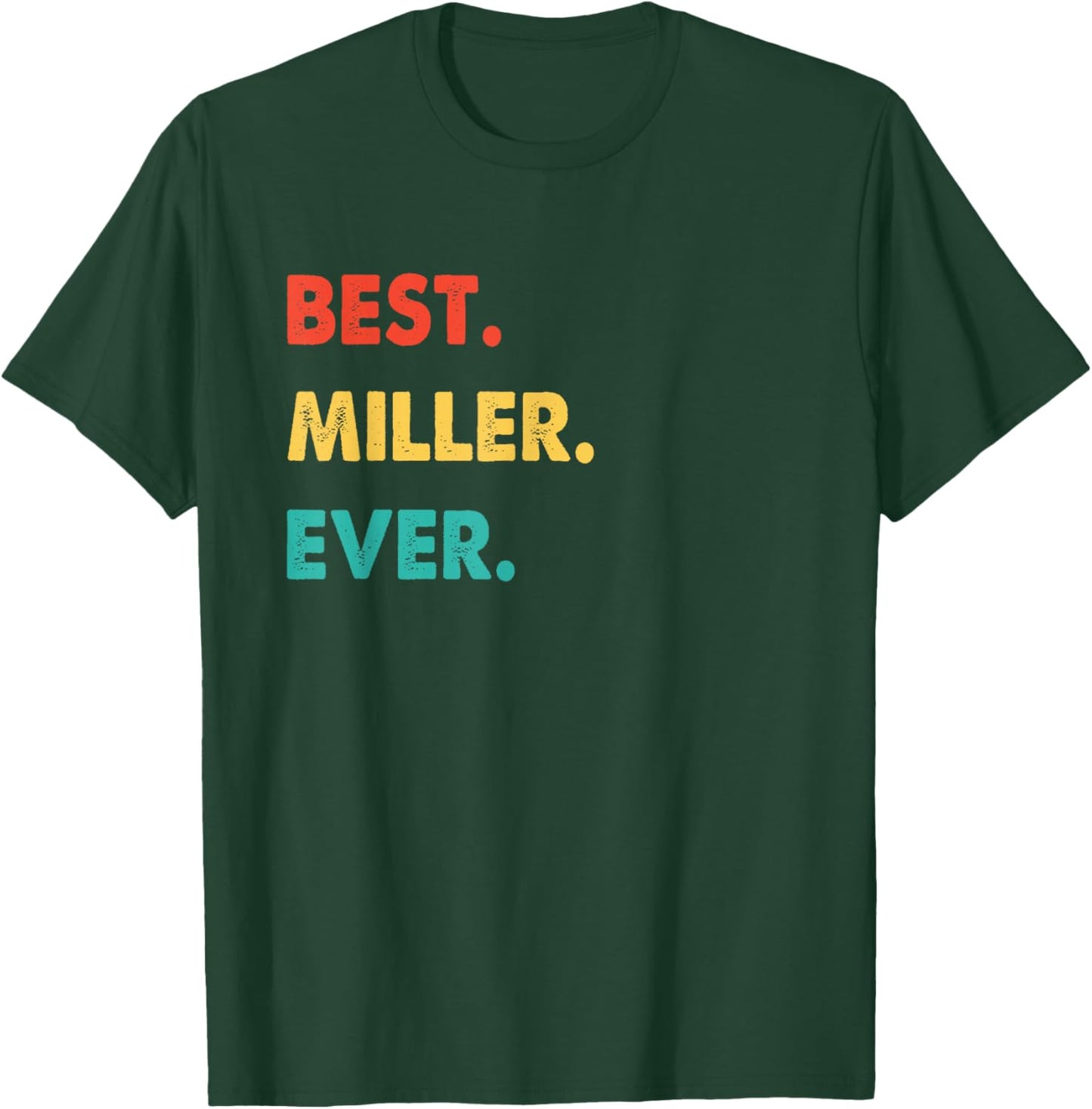 Miller Profession Retro Best Miller Ever T-Shirt - T-Shirt | Forest