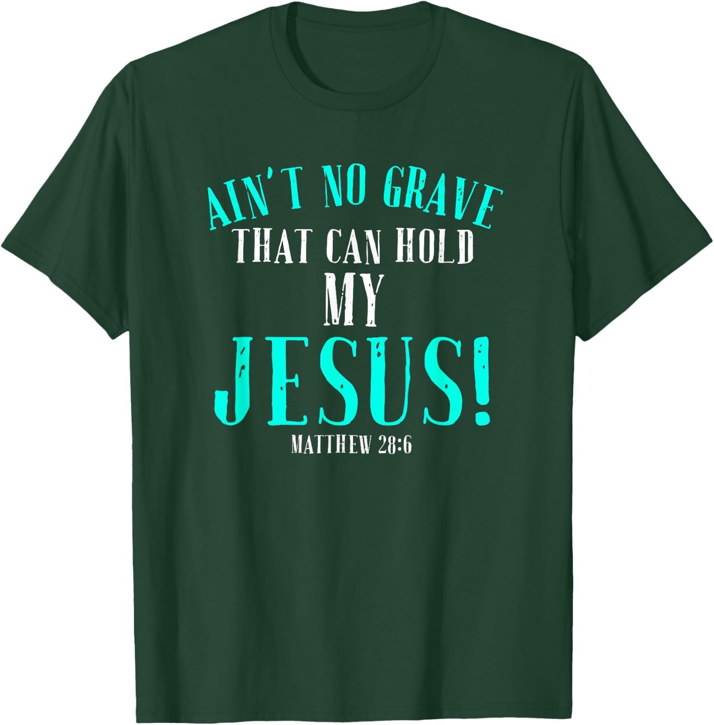 Aint No Grave That Can Hold Jesus Easter Empty Tomb Shirt T-Shirt - T-Shirt | Forest
