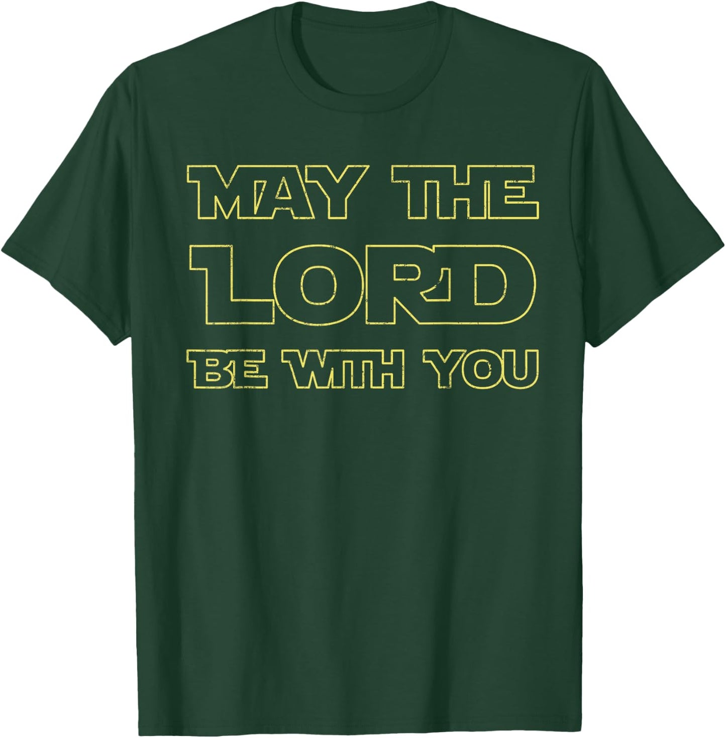 May The Lord Be With You Christian Believer Gifts Worship T-Shirt - T-Shirt | Forest