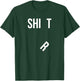 Funny Shit Shirt with Falling R Hilarious T-Shirt - T-Shirt | Forest