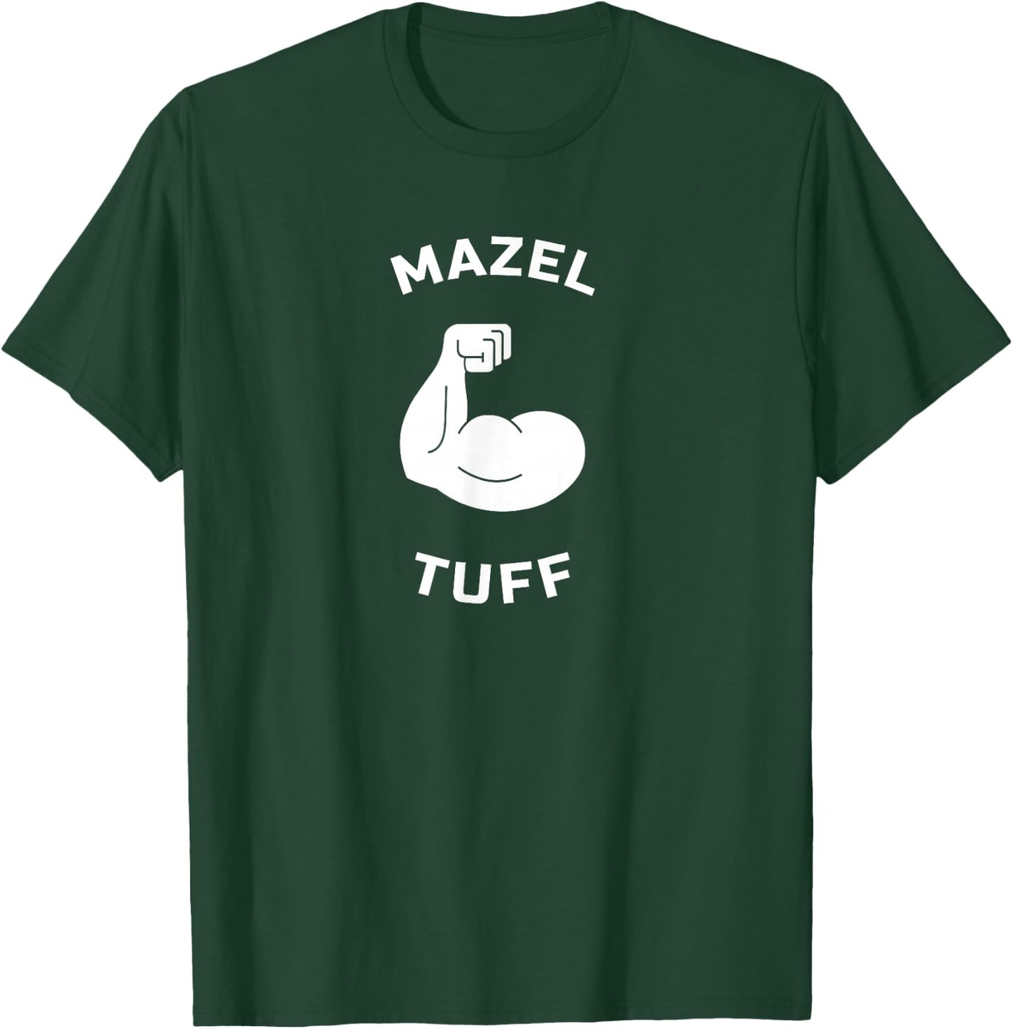 Mazel Tuff Strong Jew Funny Jewish Work Out Gym Hanukkah T-Shirt - T-Shirt | Forest