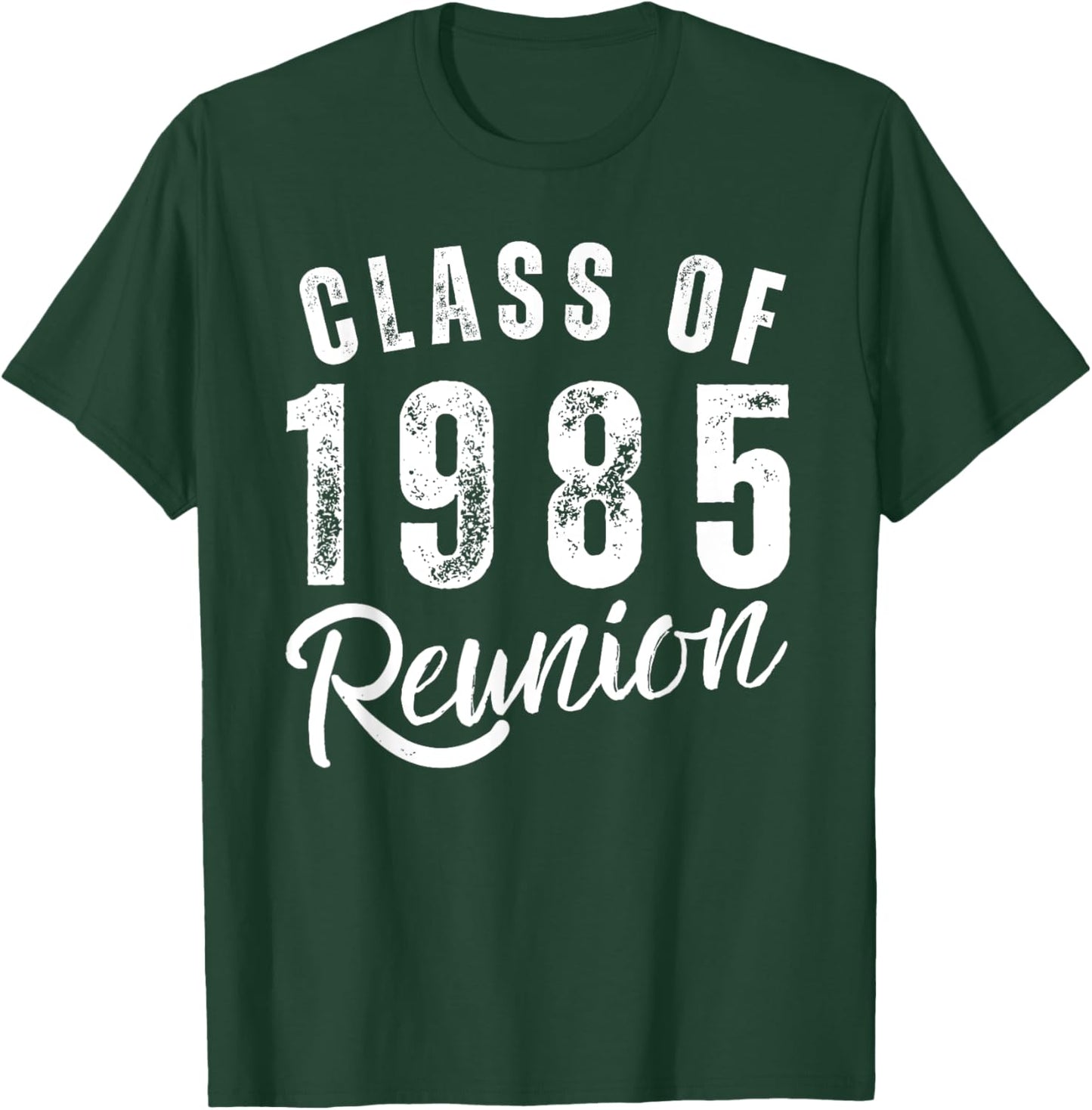 Class Of 1985 40th Class Reunion Graduation Classmate Alumni T-Shirt - T-Shirt | Forest