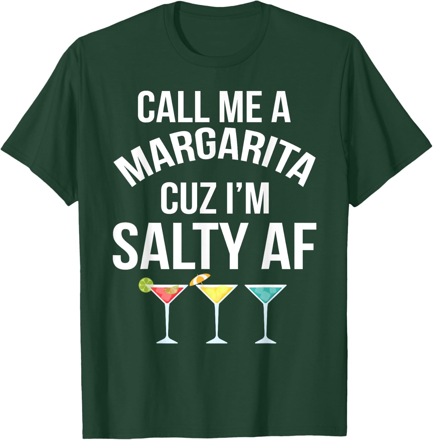Call Me A Margarita Cuz I'm Salty Af Margaritas Women T-Shirt - T-Shirt | Forest