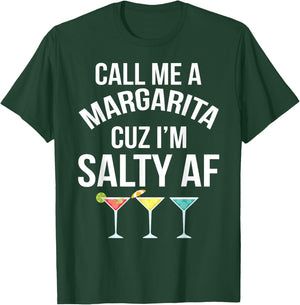 Call Me A Margarita Cuz I'm Salty Af Margaritas Women T-Shirt - T-Shirt | Forest