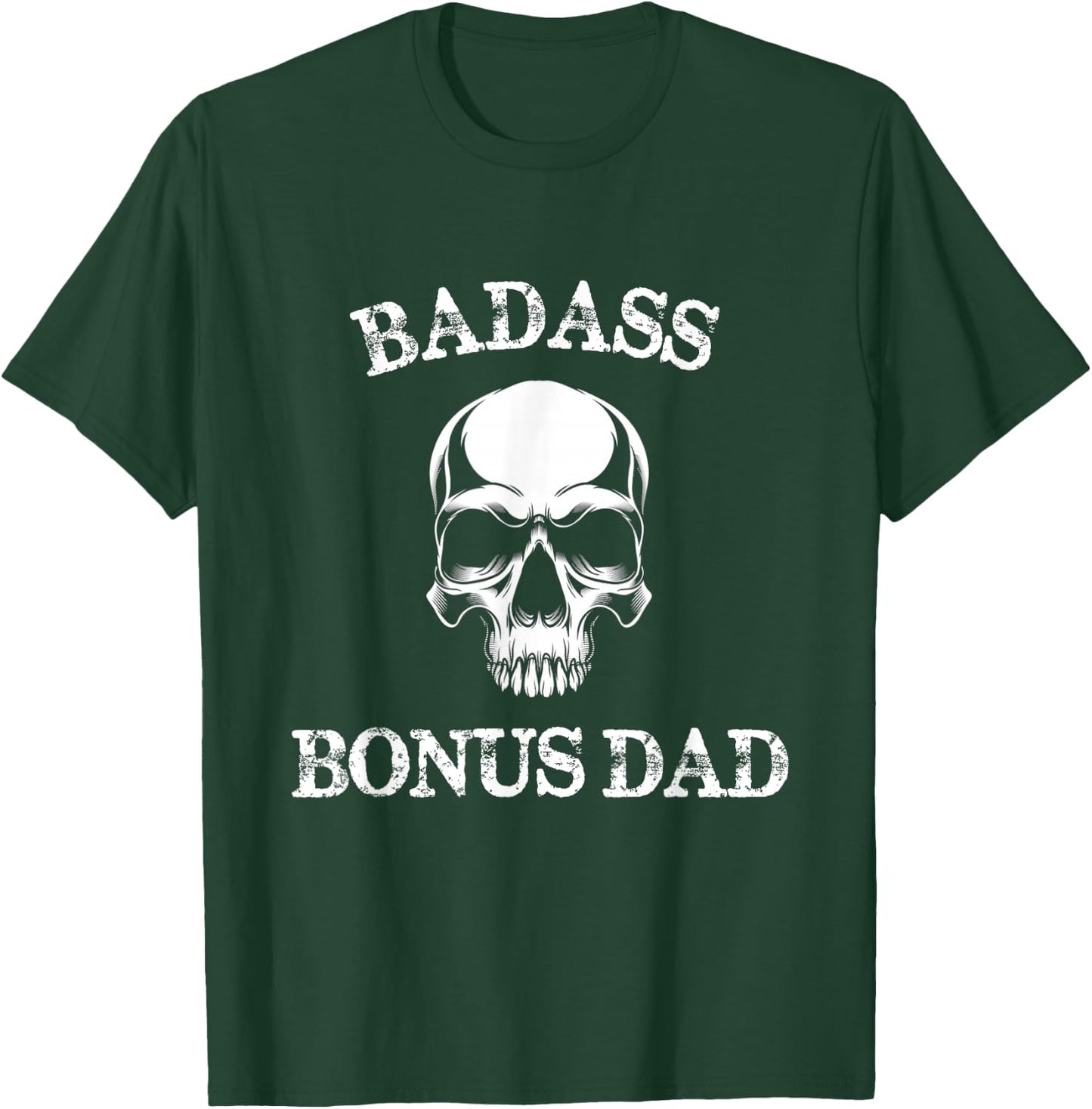 Funny Badass Bonus Dad Step Dad Gift Stepdad Stepfather T-Shirt - T-Shirt | Forest
