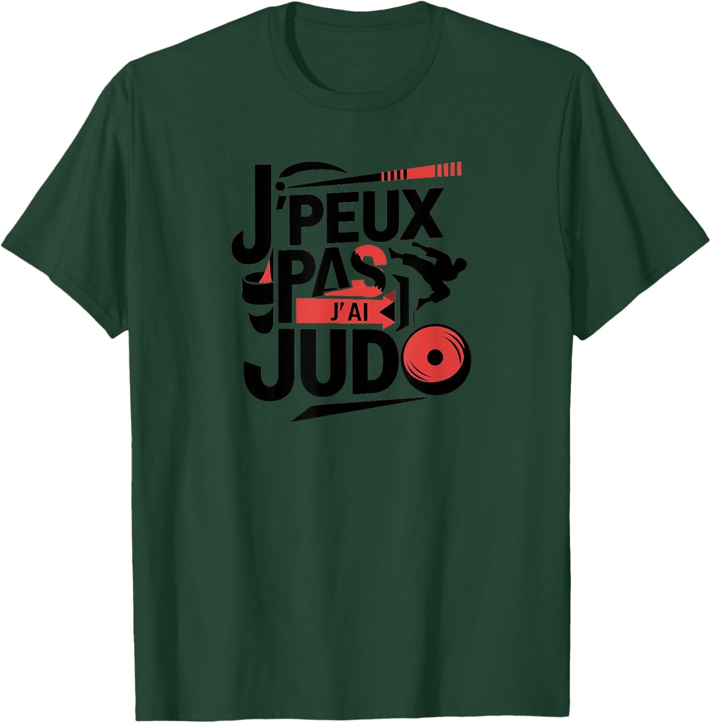 J'peux pas j'ai judo - Humour and Sport T-Shirt - T-Shirt | Forest