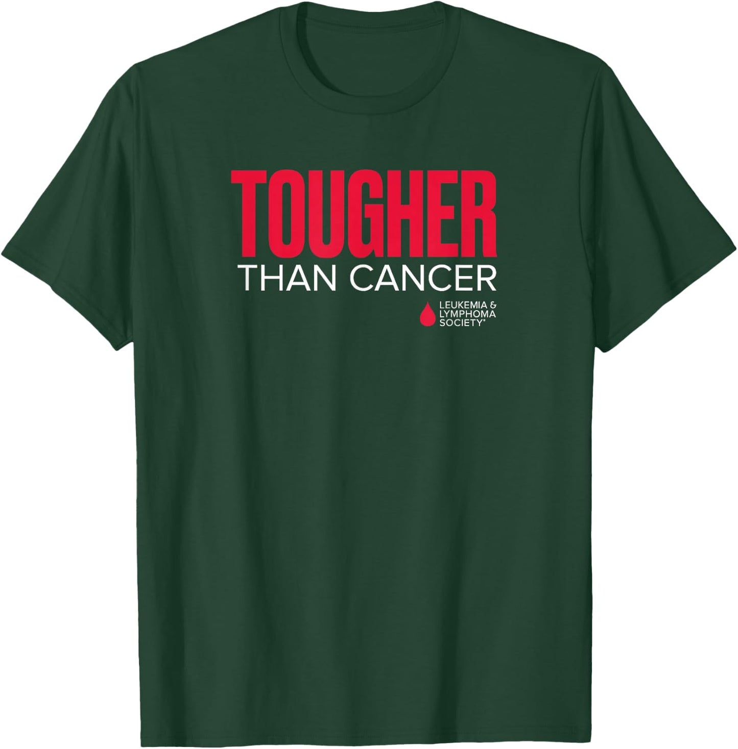 LLS - Tougher Than Cancer - T Shirt T-Shirt - T-Shirt | Forest