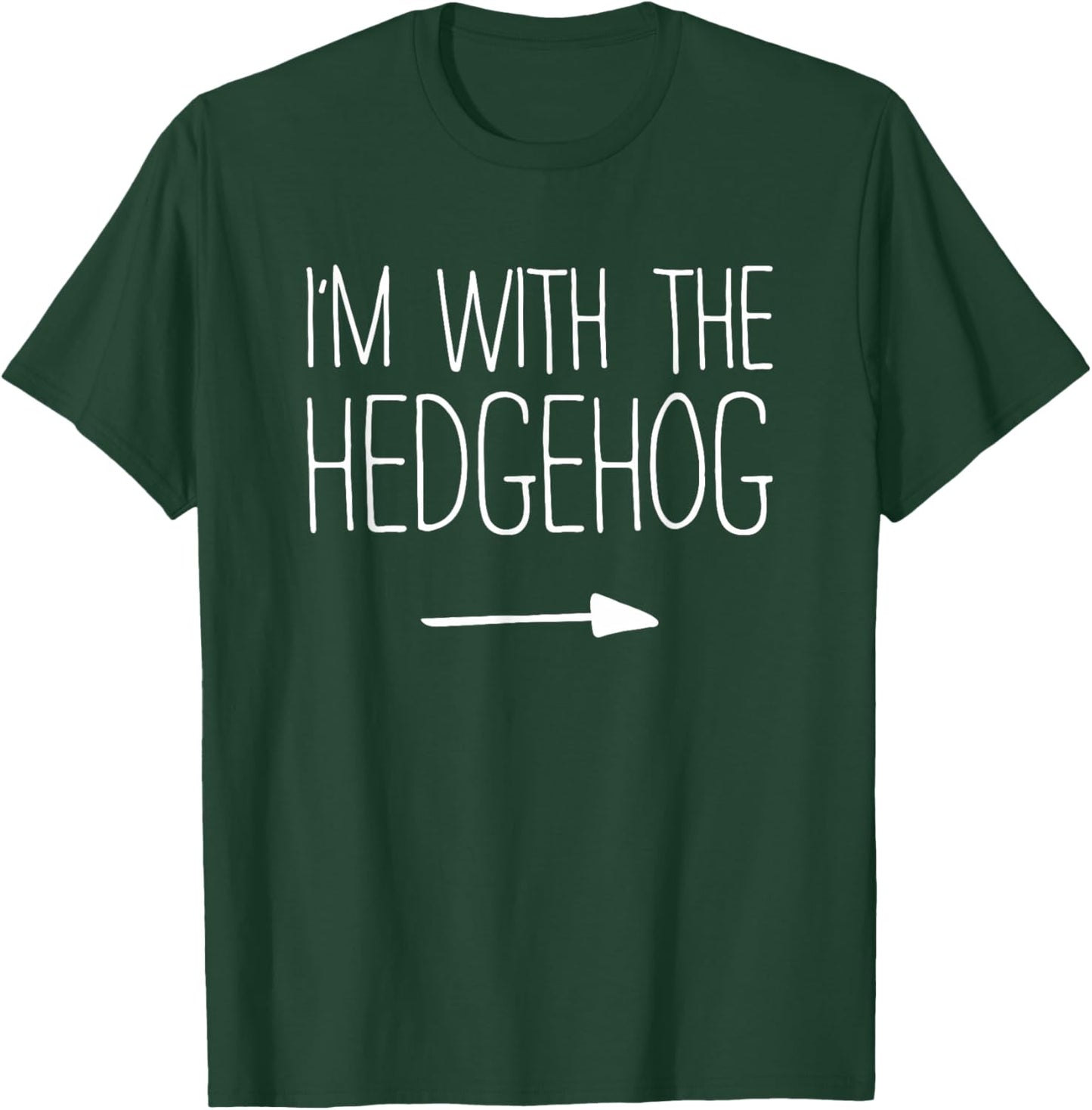 I'm With The Hedgehog Shirt Adult Kids Men Women Costume T-Shirt - T-Shirt | Forest