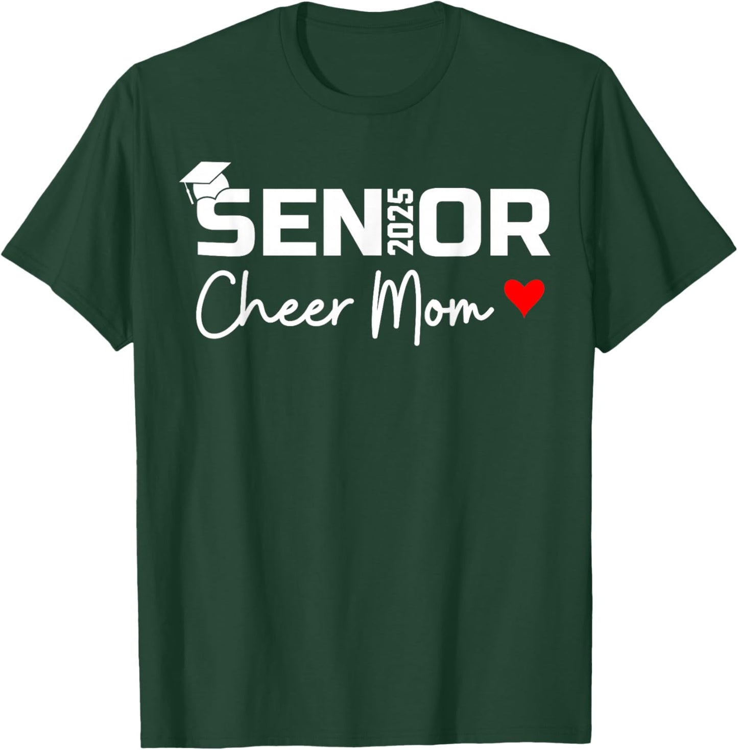 Proud Cheer Mom Of A Class Of 2025 Senior Graduate Red Heart T-Shirt - T-Shirt | Forest