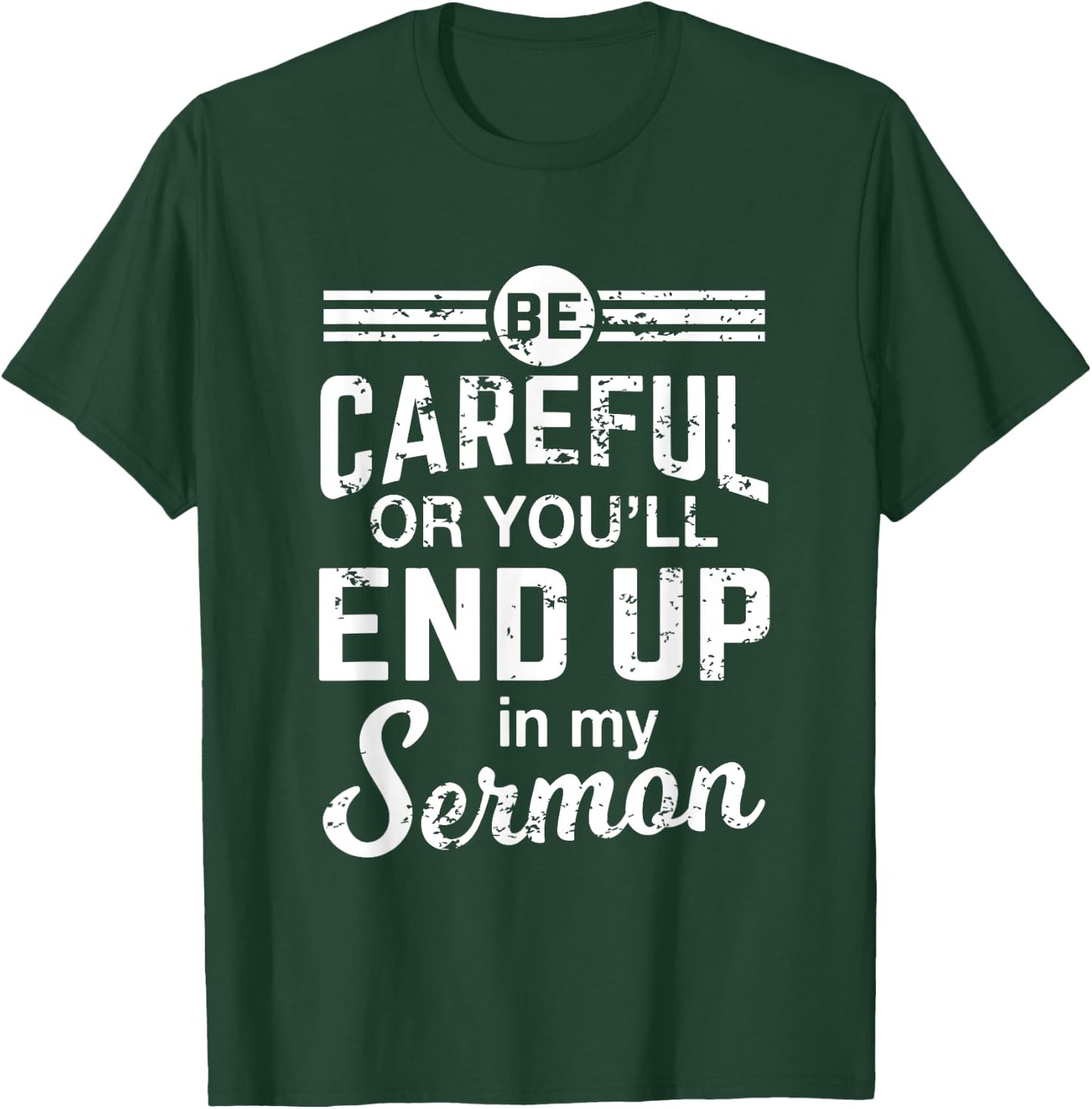 Funny Minister Shirt Pastor Appreciation Gift Sermon T-Shirt - T-Shirt | Forest