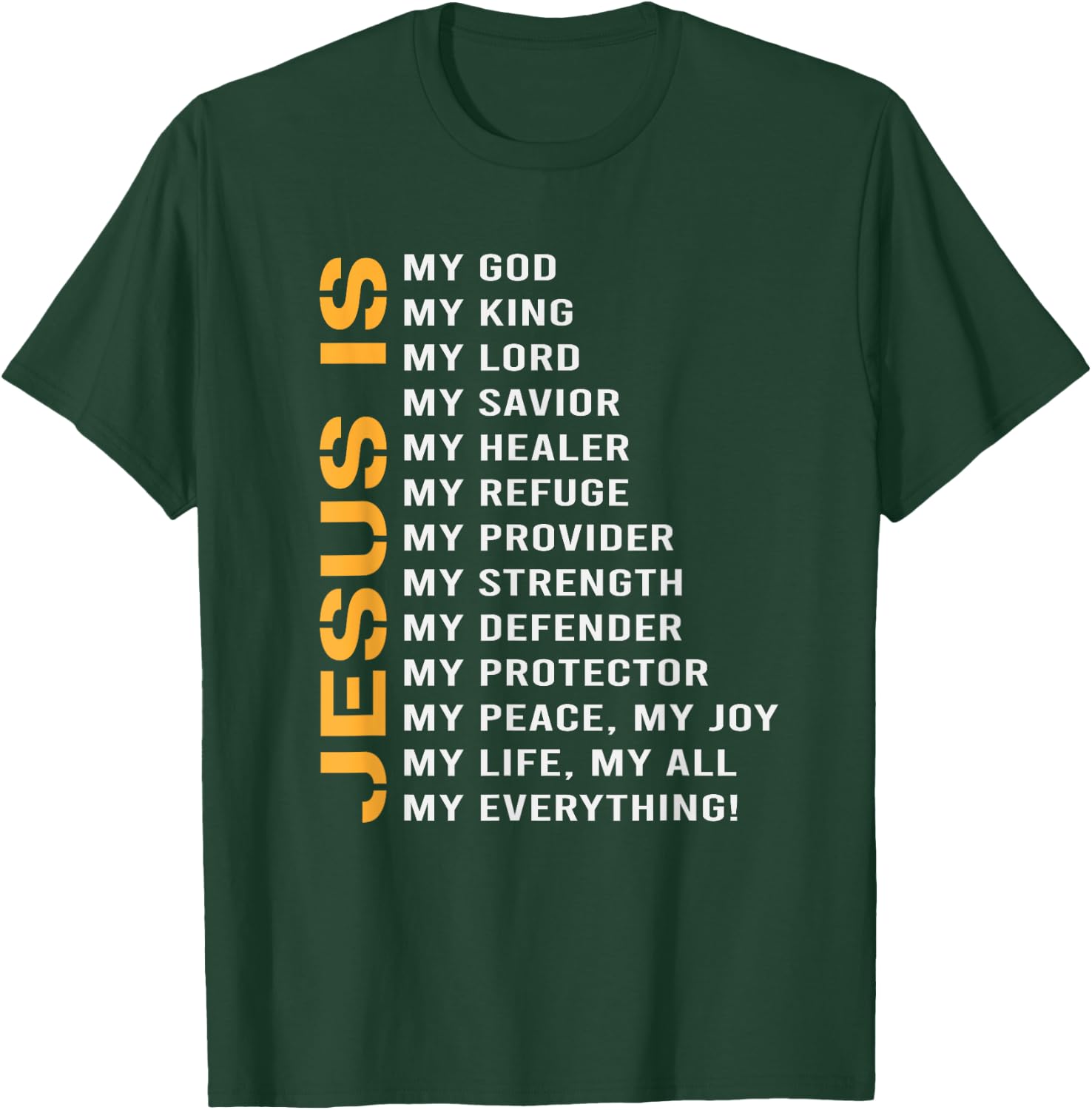 Jesus Lord God Savior Devotee Gift Jesus T-Shirt - T-Shirt | Forest