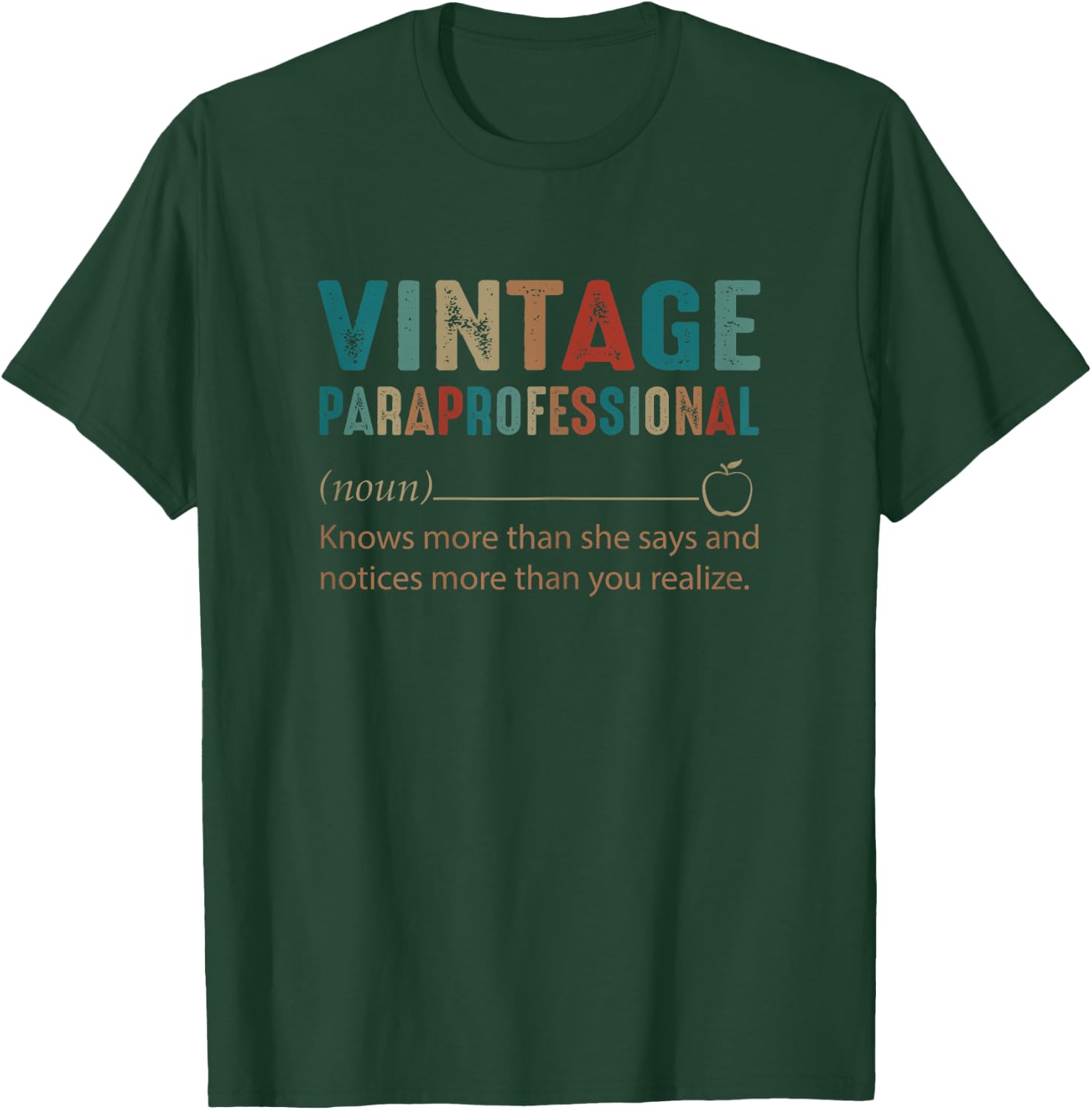Paraprofessional Noun Vintage Retro Style 60s 70s 80s Gift T-Shirt - T-Shirt | Forest