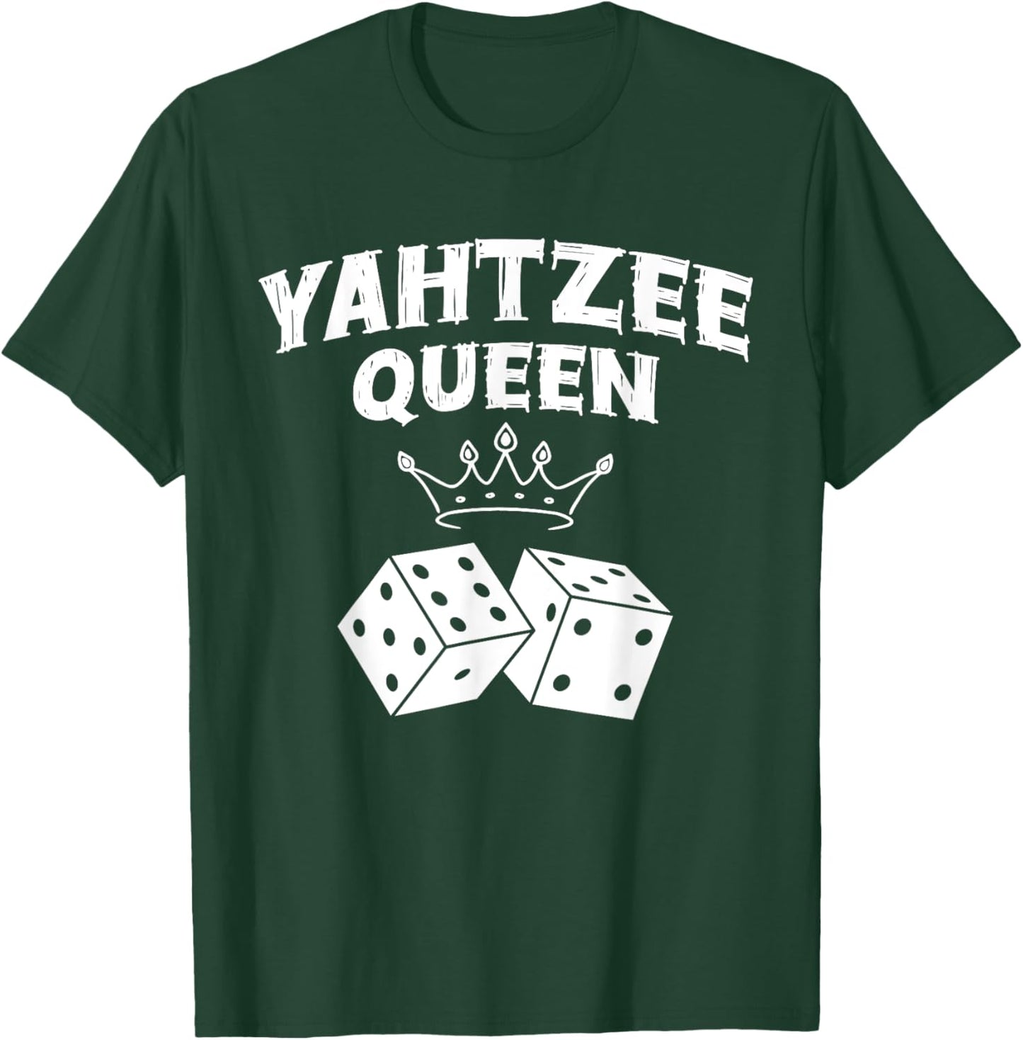 Yahtzee Queen Dice Game Game Night T-Shirt - T-Shirt | Forest