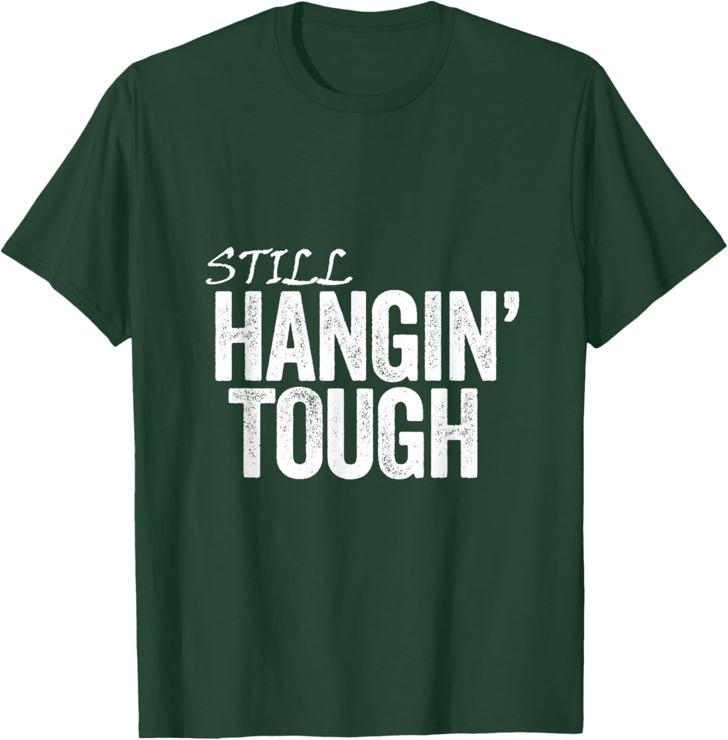Hanging Tough T-Shirt - T-Shirt | Forest