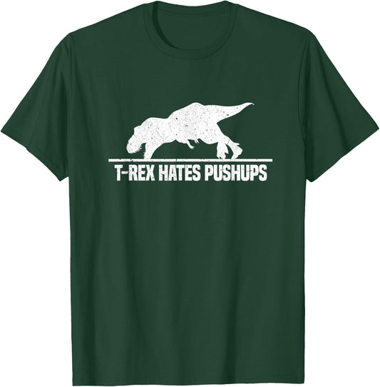 T Rex Hates Pushups Funny Dinosaur Workout Gym Vintage T-Shirt - T-Shirt | Forest