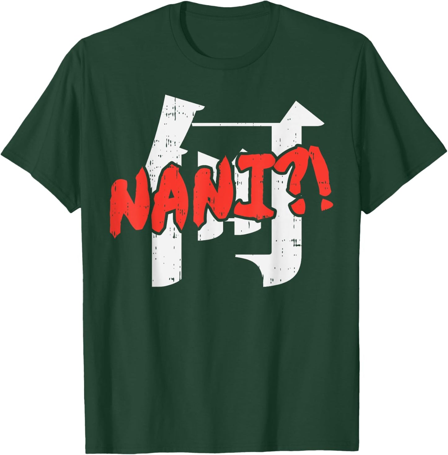 Nani Kanji Funny Japanese Manga Anime Otaku Weeaboo Gift T-Shirt - T-Shirt | Forest