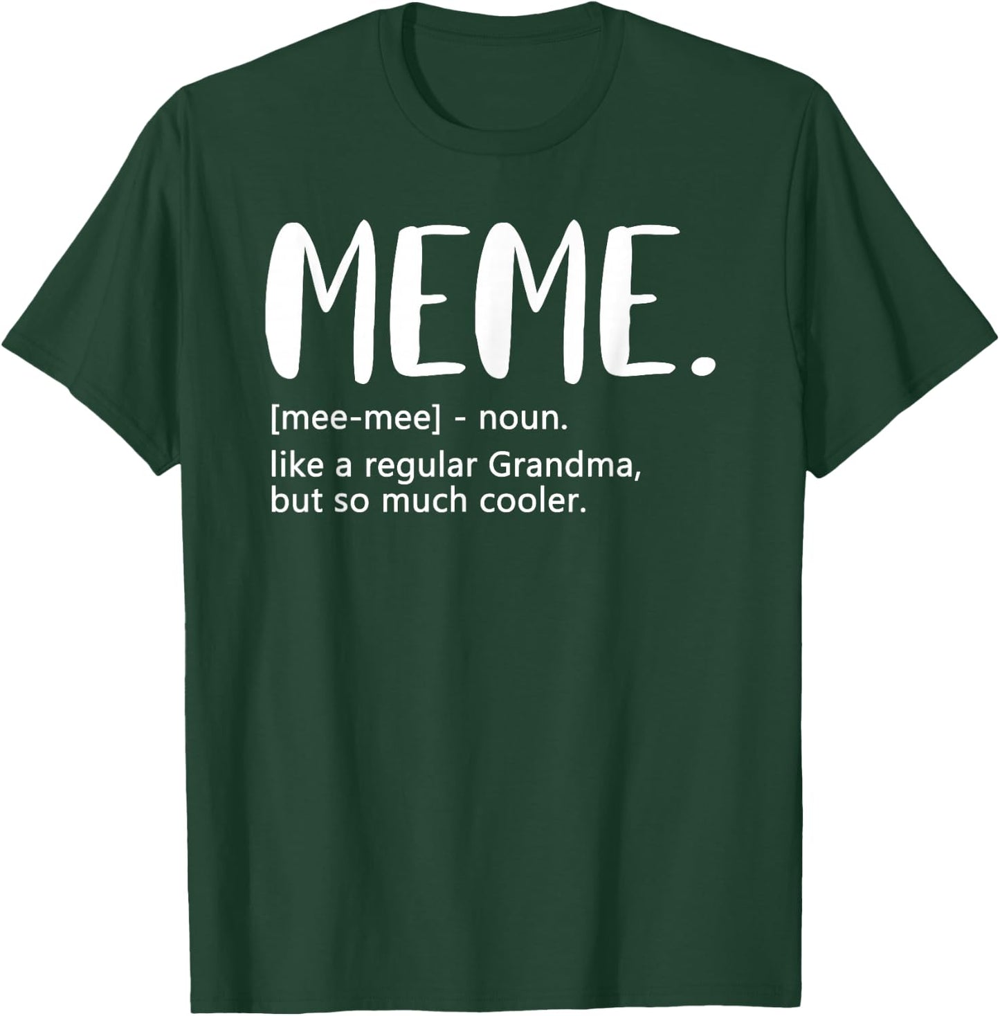 Meme Shirts Mother's Day idea for Grandma Meme T-Shirt - T-Shirt | Forest