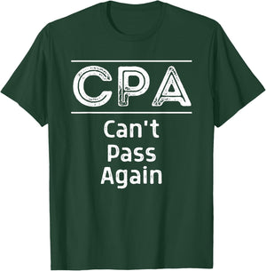 Funny CPA Accountant Funny Auditor Passed The CPA Exam T-Shirt - T-Shirt | Forest