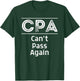 Funny CPA Accountant Funny Auditor Passed The CPA Exam T-Shirt - T-Shirt | Forest