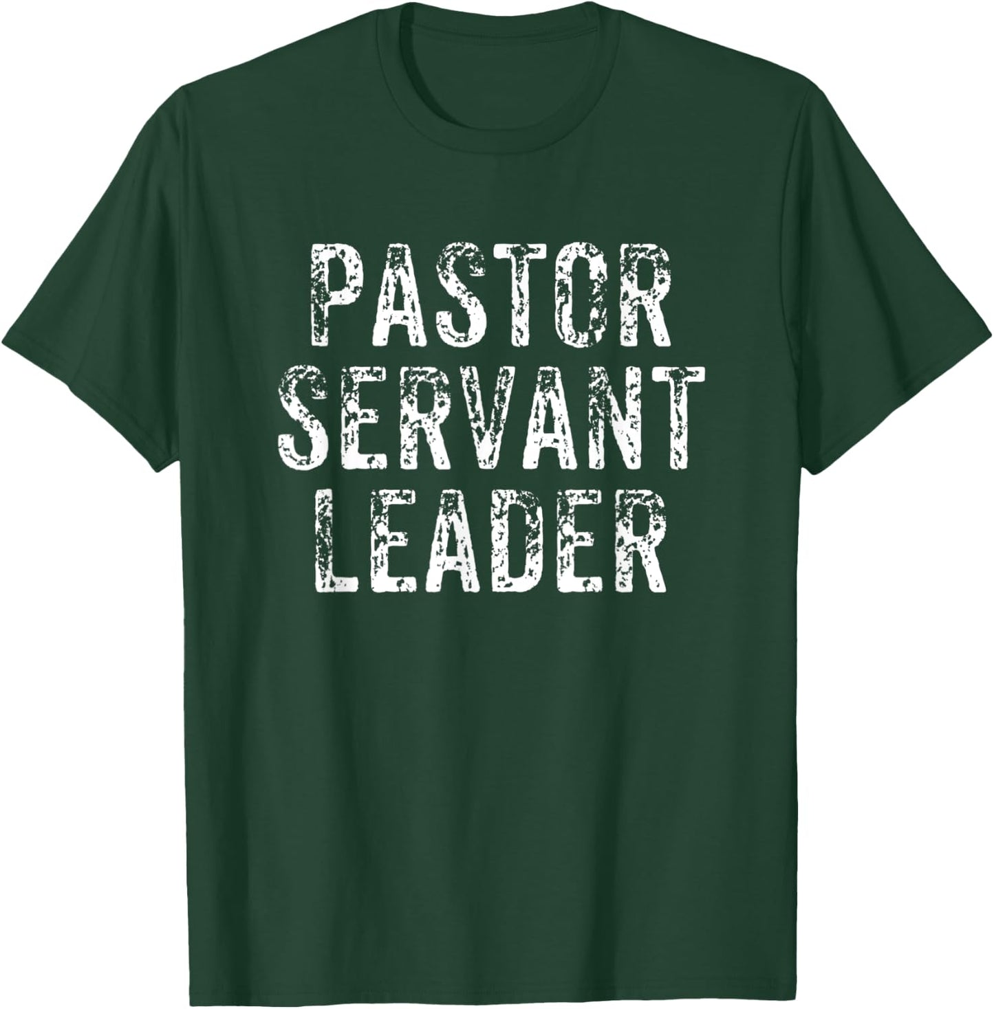 Pastor Servant Leader Church Gift T-Shirt - T-Shirt | Forest